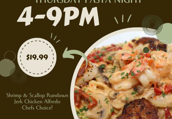THURSDAY $19.99 PASTA NIGHT!
